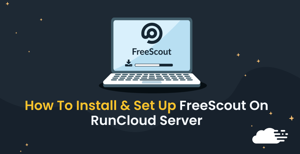 How To Install & Set Up FreeScout On Your Personal Server