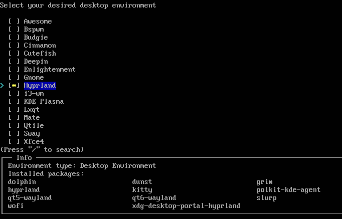 Select Hyprland during Arch Linux Installation using Archinstall script.